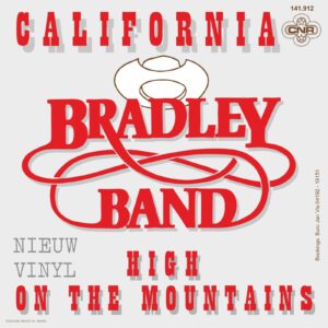 Bradley Band - California / High On The Mountains