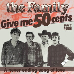 The Family - Give me 50 cents