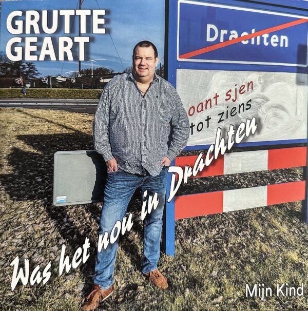 Grutte Geart - was het nou in Drachten