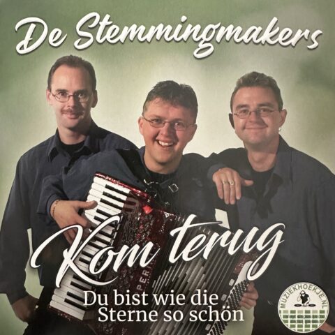 De stemmingmakers - kom terug - du bist wie die sterne so schon