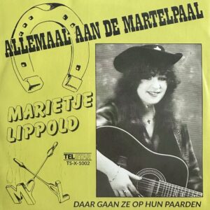 Marietje Lippold - Allemaal aan de martelpaal - daar gaan ze op hun paarden