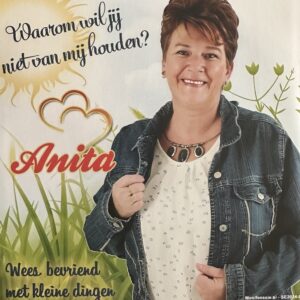 Anita - wees bevriend met kleine dingen - waarom wil jij niet van mij houden