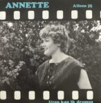 Annette - Alleen jij - Uren kan ik dromen