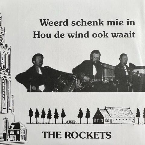 The Rockets - Weerd schenk mie in - Hou de wind ook waait