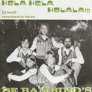 De Bambino’s - Hela hela holala - zij heeft ravenzwarte haren