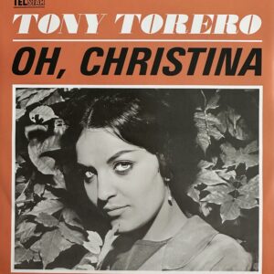 Tony Torero - oh, Christina - Ole,ole