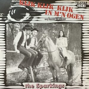 The Sparkings - Kijk kijk kijk in m’n ogen - wij horen bij elkaar