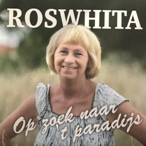 Roswhita - op zoek naar ‘t paradijs