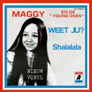 Maggy en de Young Ones - weet jij - Shalalala