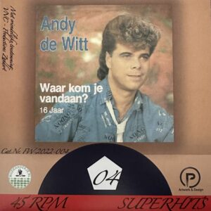 Andy de Witt - waar kom je vandaan - 16 jaar