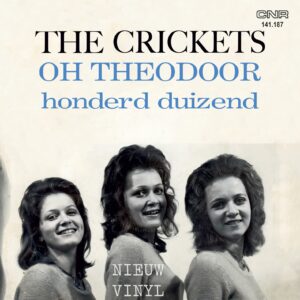 The Crickets - O Theodoor - Honderd duizend