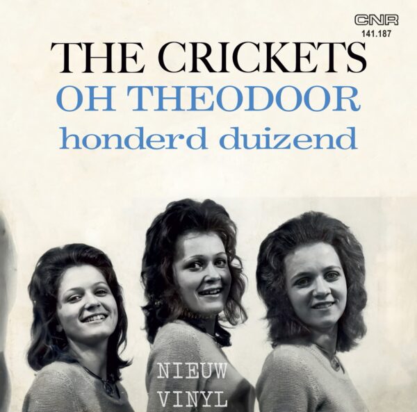 The Crickets - O Theodoor - Honderd duizend