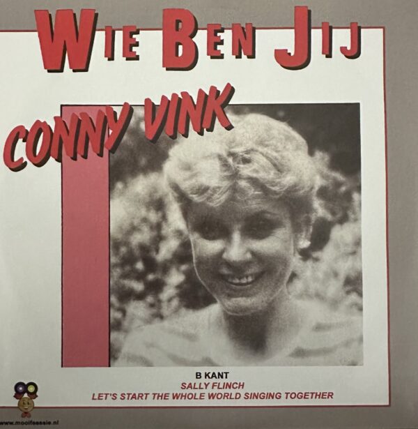 Conny Vink - Wie Ben Jij 
Sally Flinch - Let’s start The whole word singing together