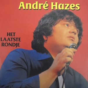 Andre Hazes - Het laatste Rondje - Ja dat ben jij