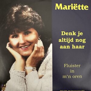 Mariëtte - Denk je altijd nog aan haar - Fluister in m’n oren