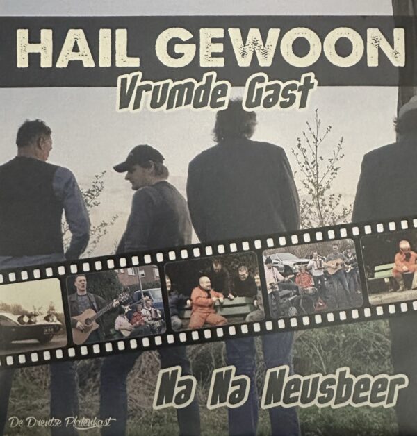 Hail Gewoon - Vrumde Gast - Na na neusbeer