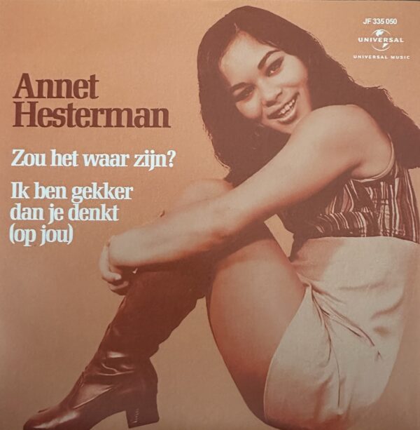 Annet Hesterman - zou het waar zijn - Ik ben gekker op jou dan je denkt