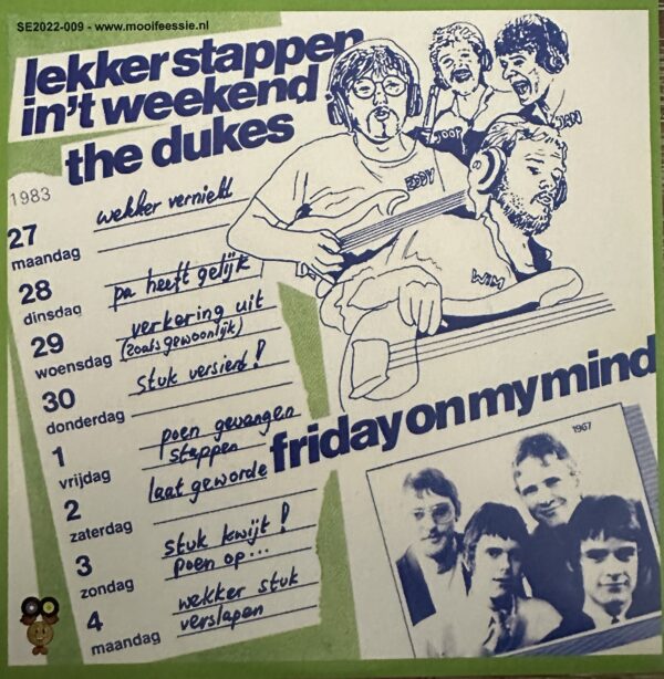 The Dukes - Lekker stappen in’t weekend - Ftiday on my mind