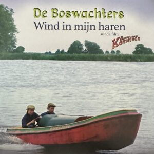 De Boswachters - Wind in mijn haren