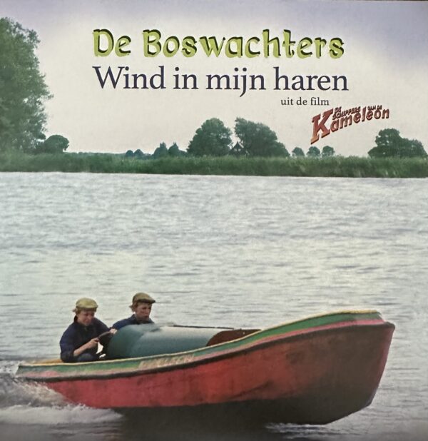 De Boswachters - Wind in mijn haren