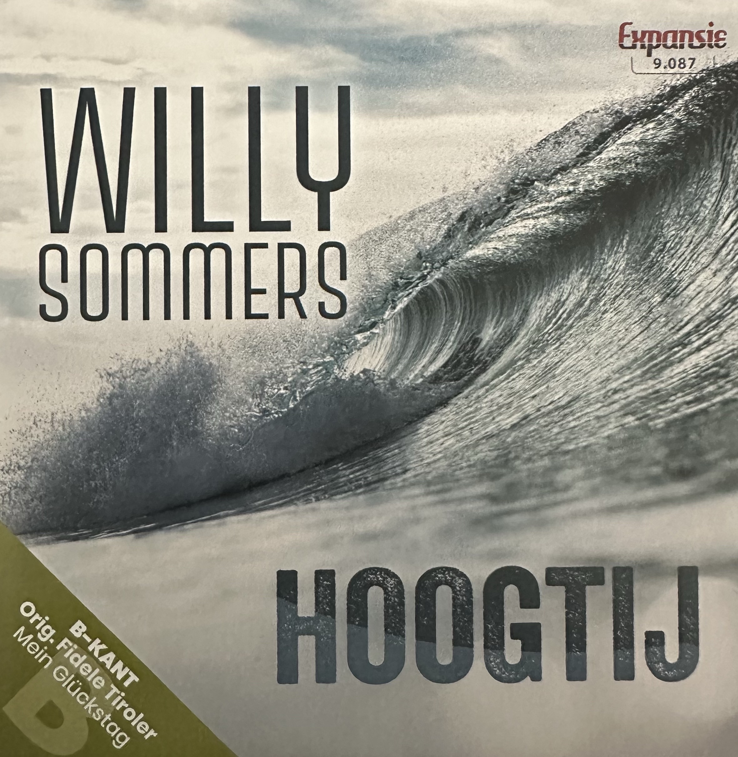 Willy Sommers - Hoogtij
Org. Fidle Tiroler - Mein Gluckstag