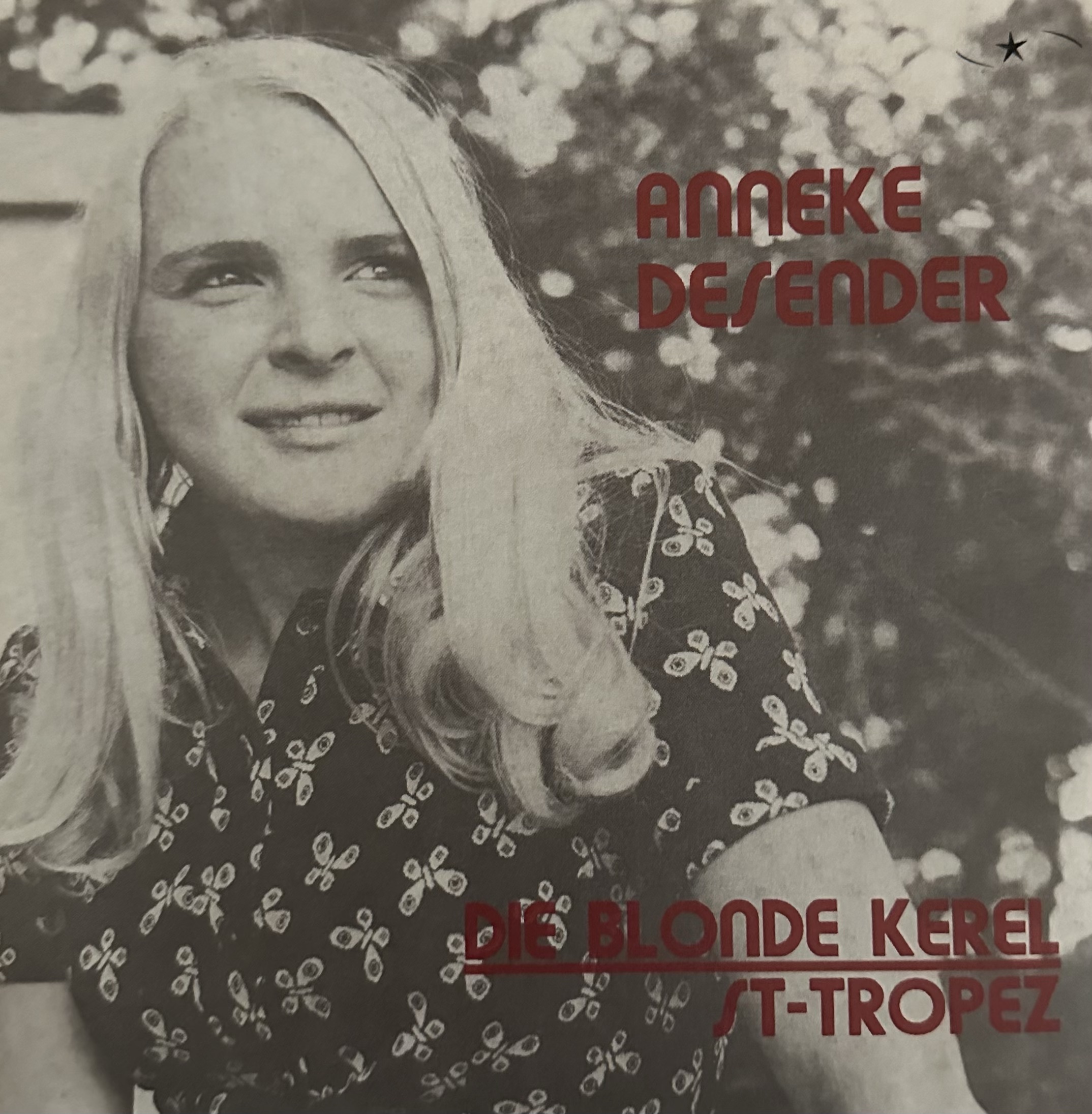 Anneke Desender - Die blonde kerel - St - Tropez