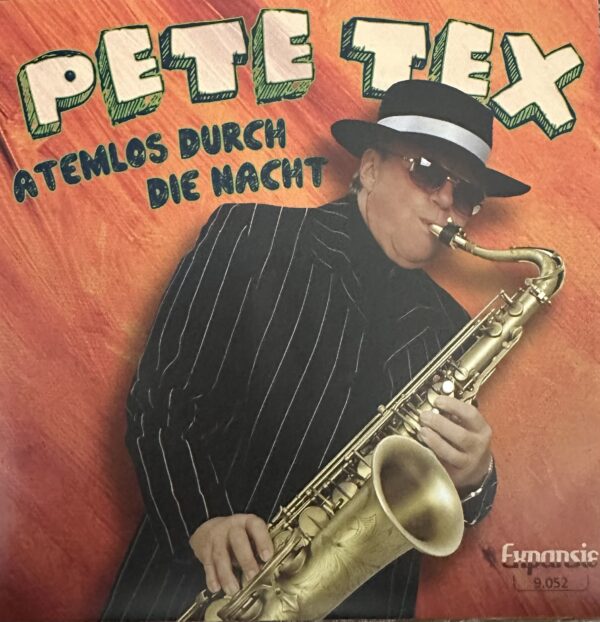 Pete Tex - Atemlos Durch die nacht