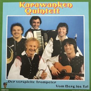 Karawanken Quintett - Der verspielte  trompeter