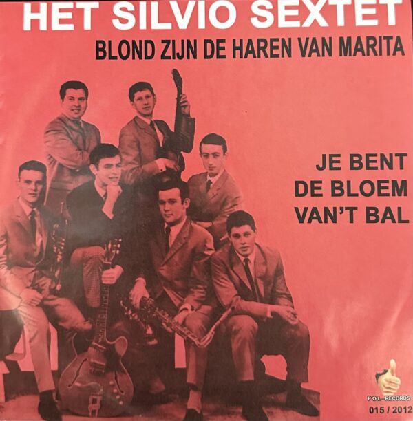 Het Silvio Sextet - Blond zijn de haren van Marita - Je bent de bloem van ‘t bal