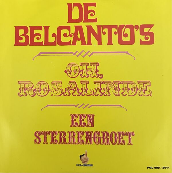 De Belcanto’s - Oh Rosalinde - Een sterrengroet