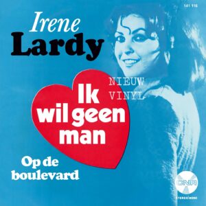 Irene Lardy - Ik wil geen man