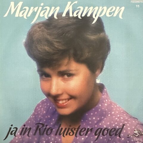 Marjan Kampen - Ja in Rio luister goed