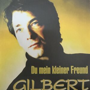 Gilbert - Du mein Kleiner Freund