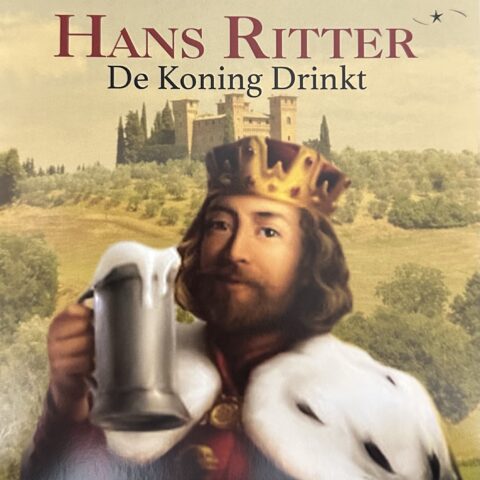 Hans  Ritter - De koning drinkt  - Waar de liefde is