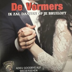 De Vormers - Ik zal dansen op je bruiloft