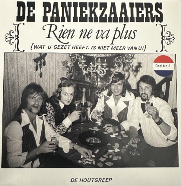 De Paniekzaaiers - Rien ne va plus - De houdgreep
