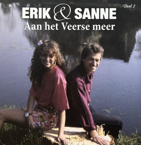 Erik & Sanne - Aan het Veerse meer - Een leven lang