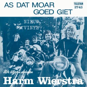 Harm Wierstra - As dat moar goed giet - we blijven draaien