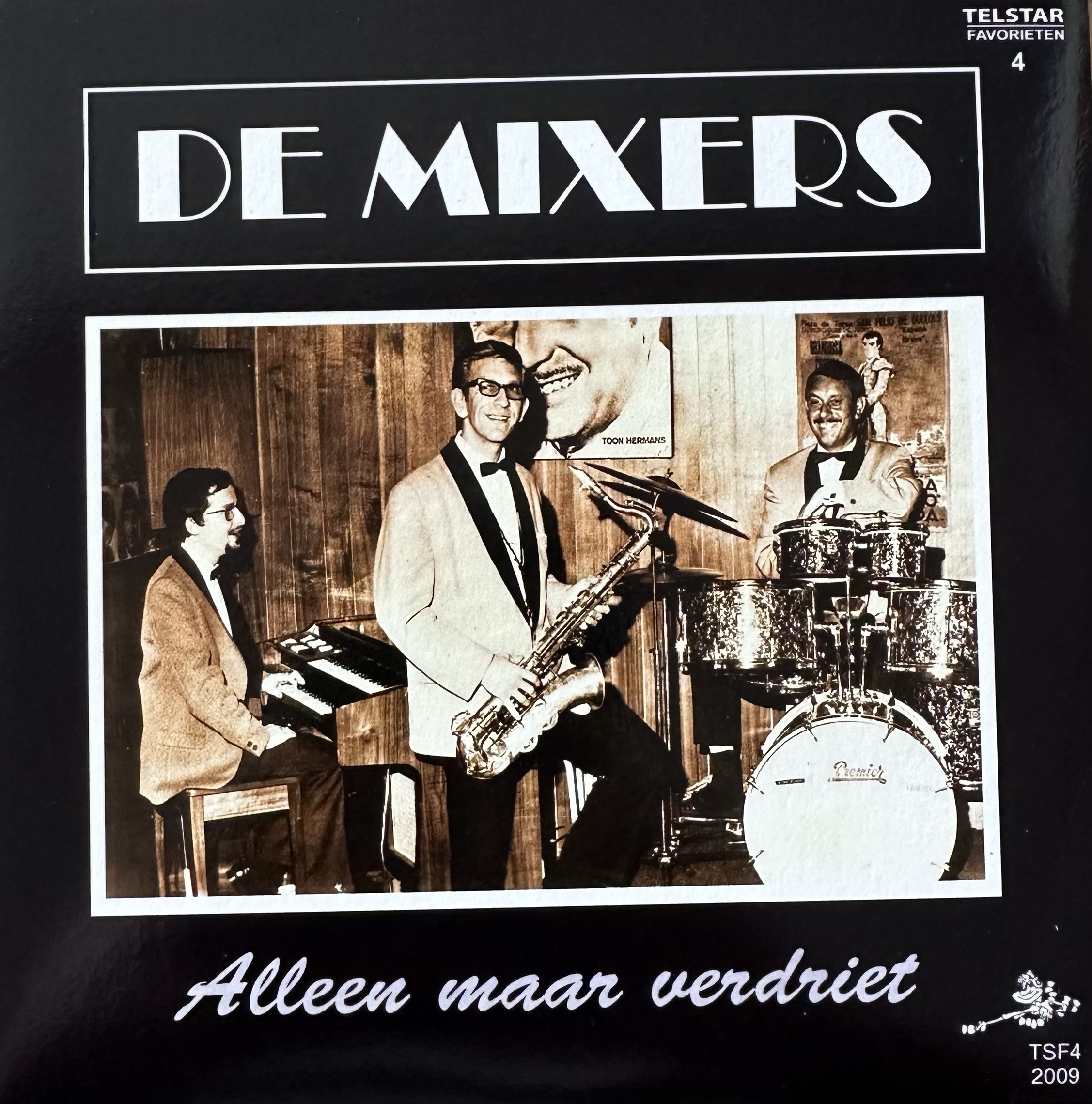 De Mixers - Alleen maar verdriet - Dat had je maar gedacht