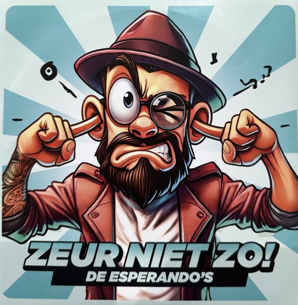 Eperando’s - Zeur niet zo