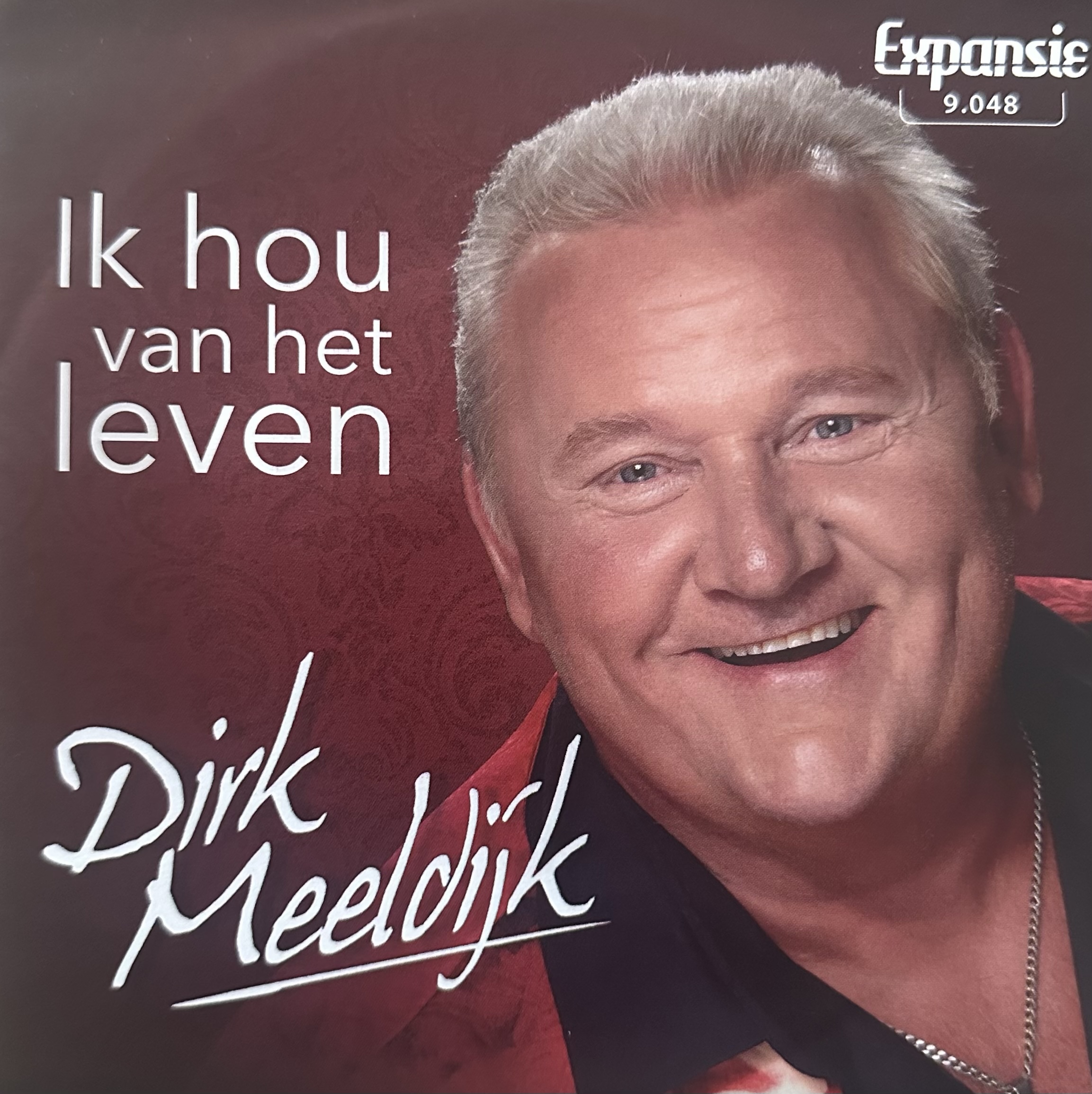 Dirk Meeldijk - Ik hou van het leven