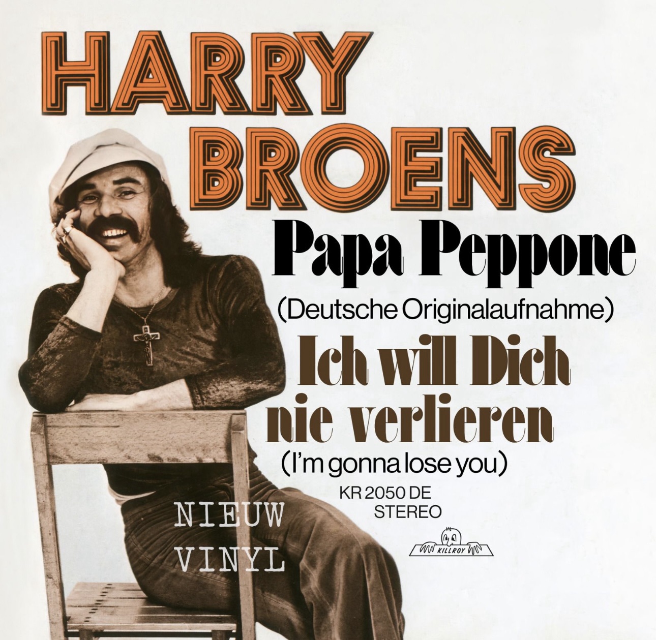 Harry Broens - Papa Peppone - Ich Will dich nie verlieren