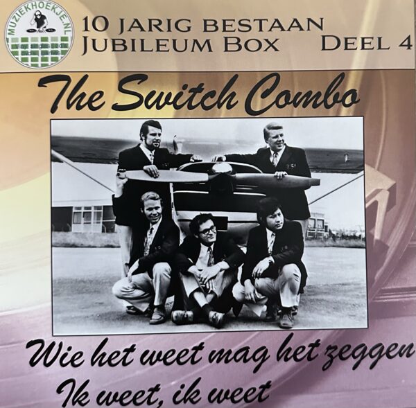 The Switch Combo - Wie het weet mag het zeggen - Ik weet , ik weet