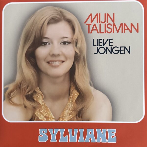 Sylviane - Mijn Talisman - Lieve jongen