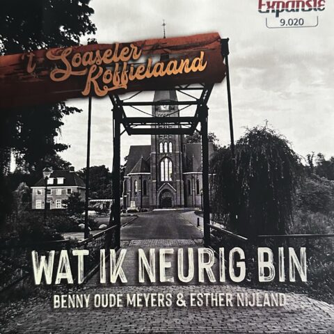 Benny oude Meyers & Esther Nijland - Wat in neurig  bin - Eddy & Bertus Schabbink - Ik Dreenk zo gern een biertje ien soasel