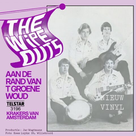 The Wipe Outs - Aan de rand van t groene woud - De krakers van Amsterdam