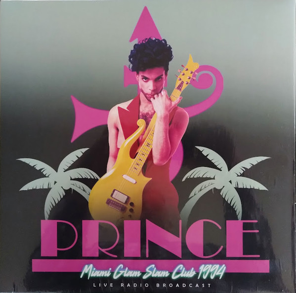 Prince — Miami Glam Slam Club 1994 (Live Radio Broadcast) (2025) [LP]