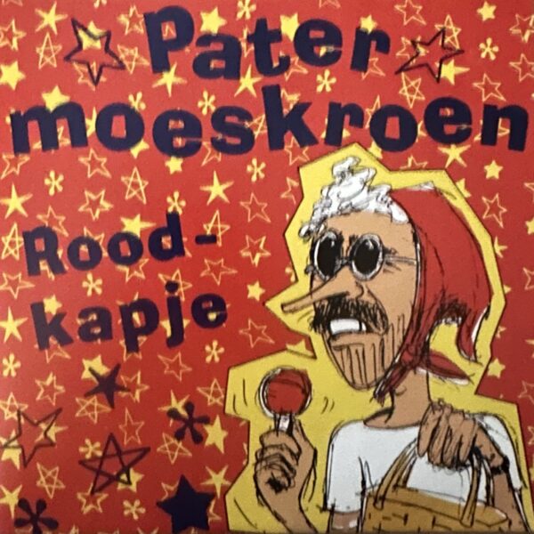 Pater Moeskroen - Roodkapje - Bea