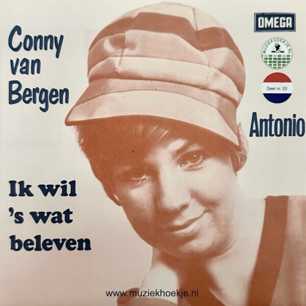 Conny van Bergen - Ik wil eens wat beleven - Antonio