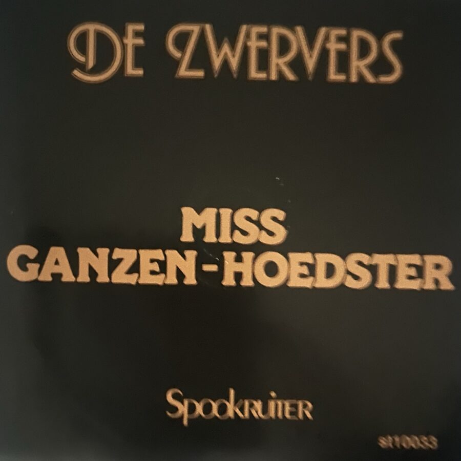 De zwervers - Miss Ganzen - Hoedster - Spookruiter